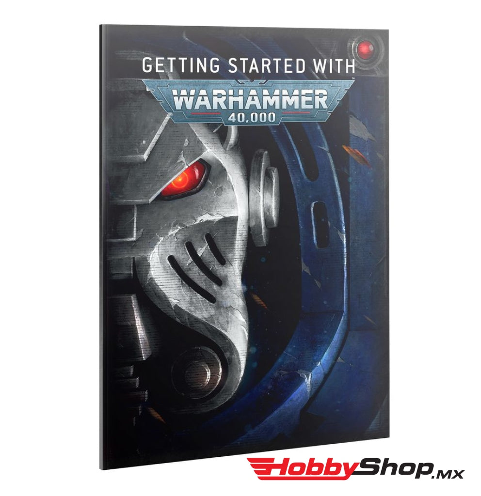 Games Workshop - Getting Started With Warhammer 40 000 (Inglés) En Existencia